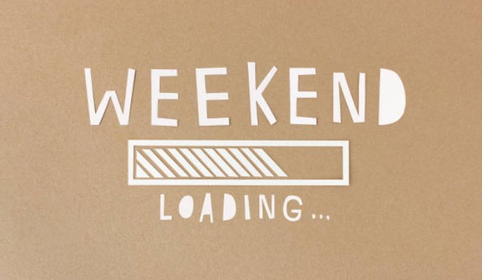 4 ways to enjoy your weeekends more